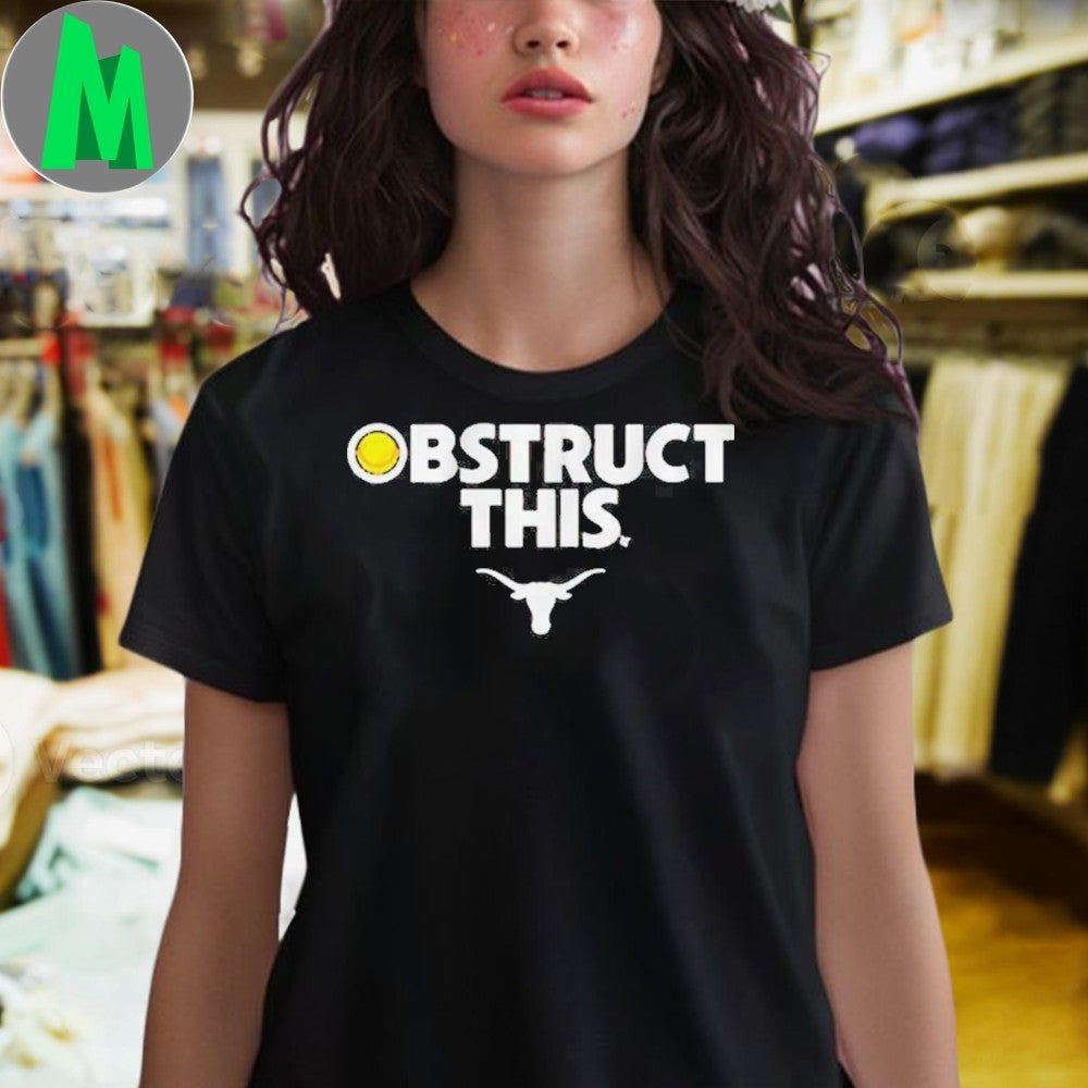 Design Texas Longhorns Softball Obstruct This Graphic T-Shirt