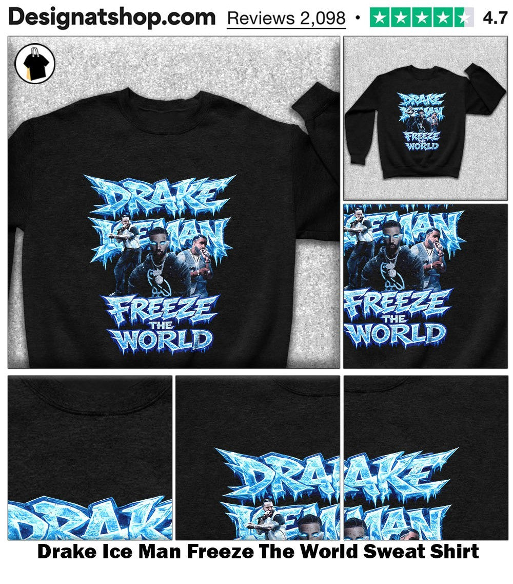 Drake Ice Man Freeze The World shirt