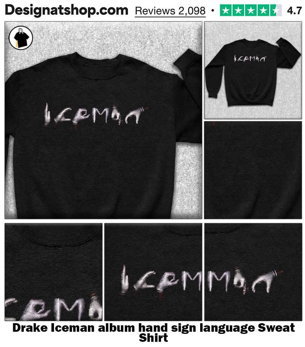 Drake Iceman album hand sign language shirt