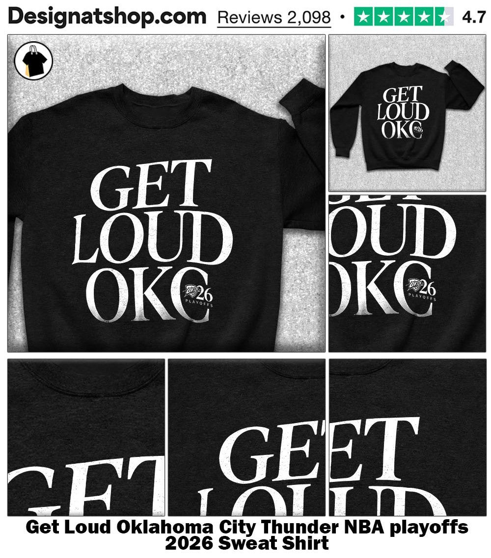 Get Loud Oklahoma City Thunder NBA playoffs 2026 shirt