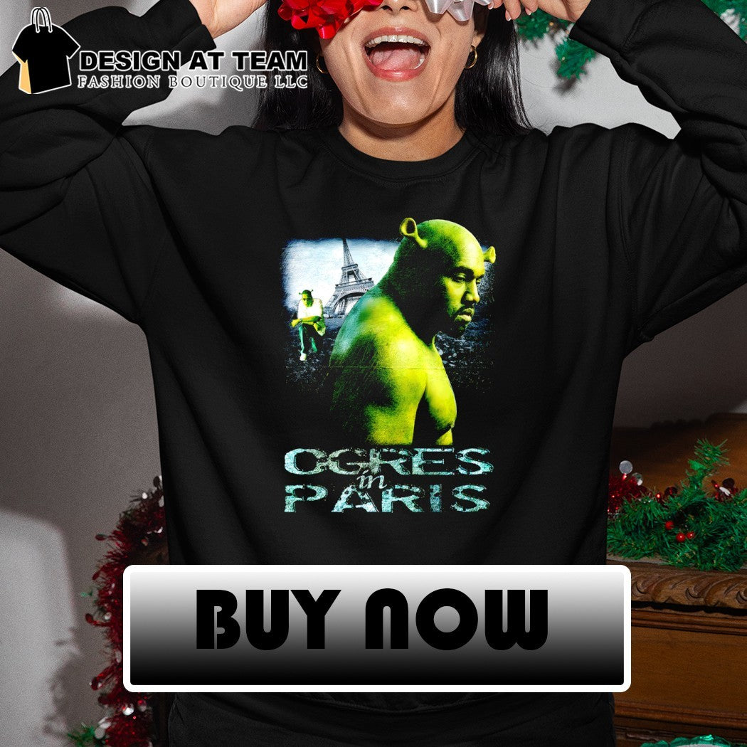 Kanye West x Shrek Ogres in Paris meme shirt