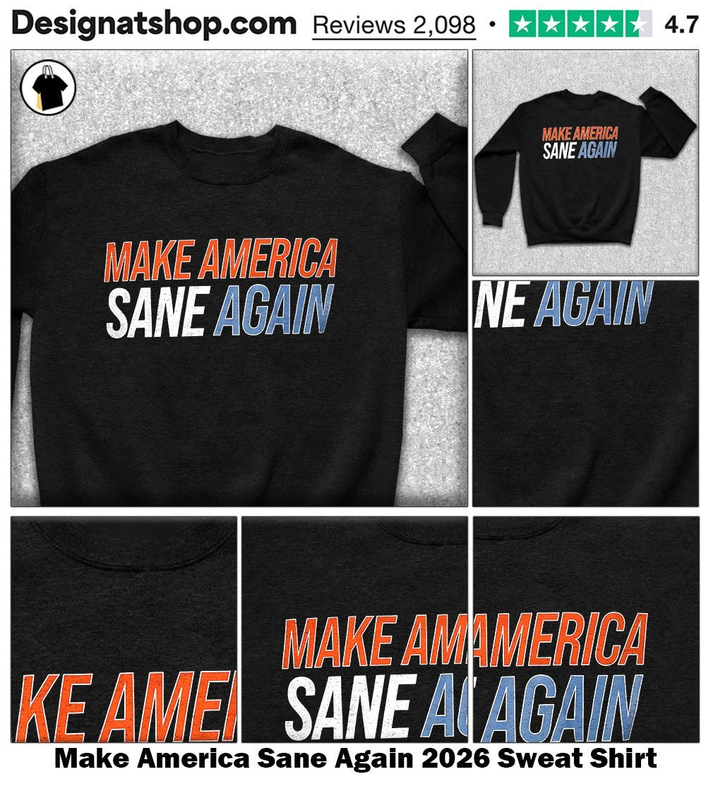 Make America Sane Again 2026 shirt