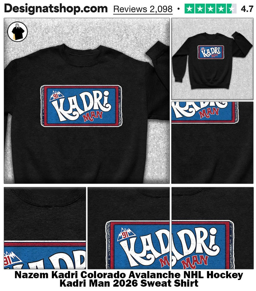 Nazem Kadri Colorado Avalanche NHL Hockey Kadri Man 2026 shirt