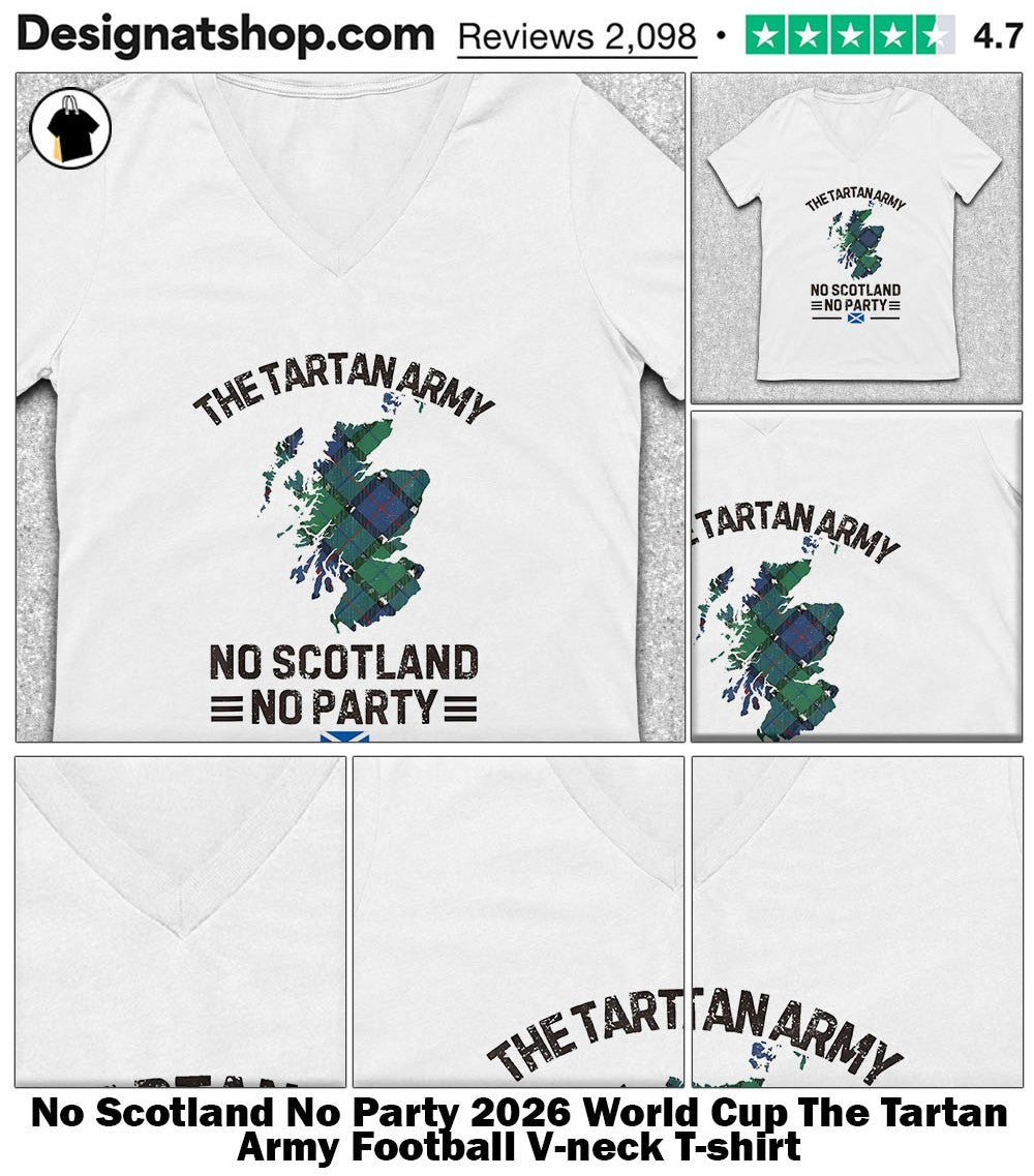 No Scotland No Party 2026 World Cup The Tartan Army Football shirt