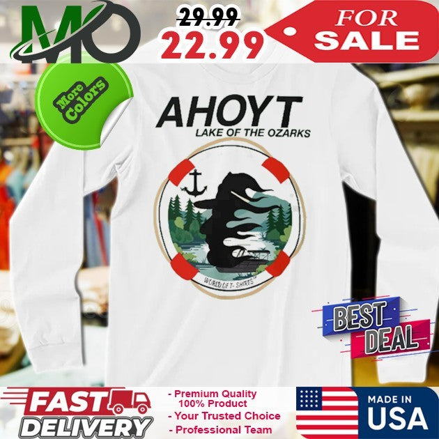 Ahoyt Lake Of The Ozarks Vacation Travel Shirt