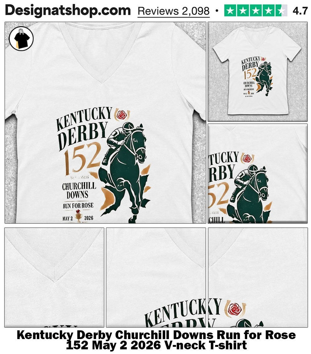 Kentucky Derby Churchill Downs Run for Rose 152 May 2 2026 shirt