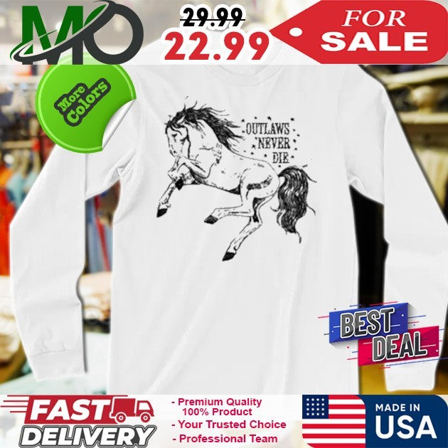 Oatmilklady Outlaws Never Die Shirt