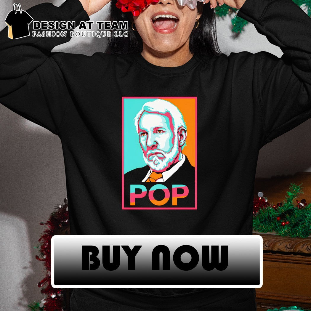Spurs Fiesta Colors Popovich POP Hope Poster Parody shirt