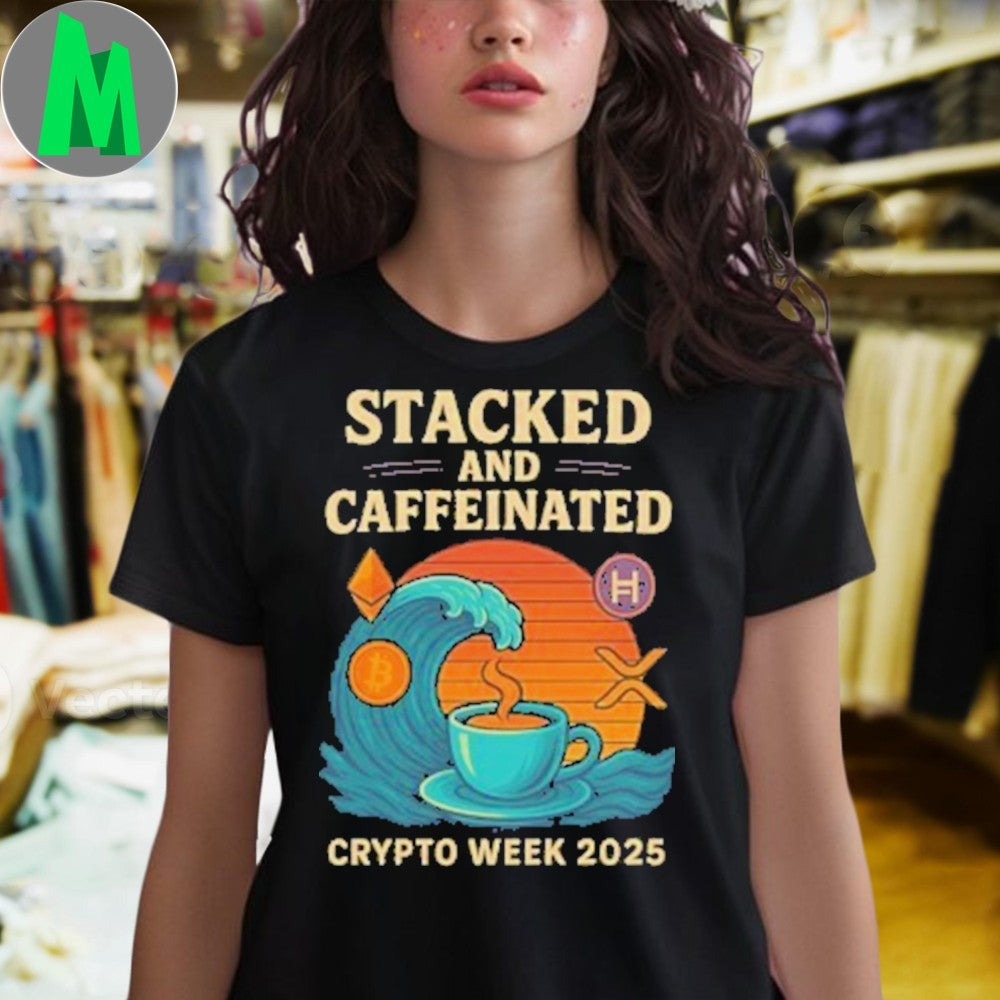 Stacked and Caffeinated Crypto Week 2025 T-Shirt