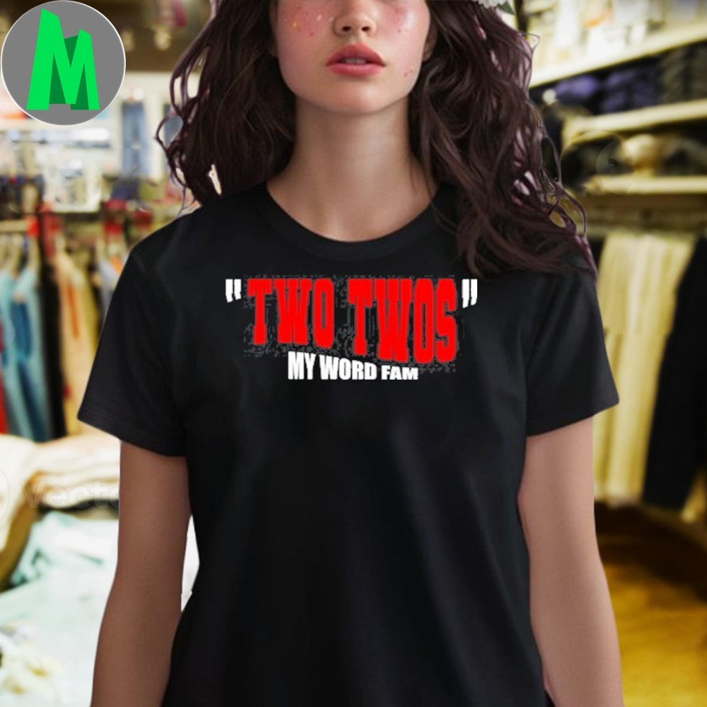 Toronto Tide Two Twos My Word Fam Shirt