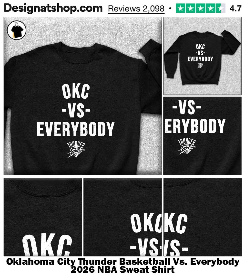 Oklahoma City Thunder Basketball Vs. Everybody 2026 NBA shirt