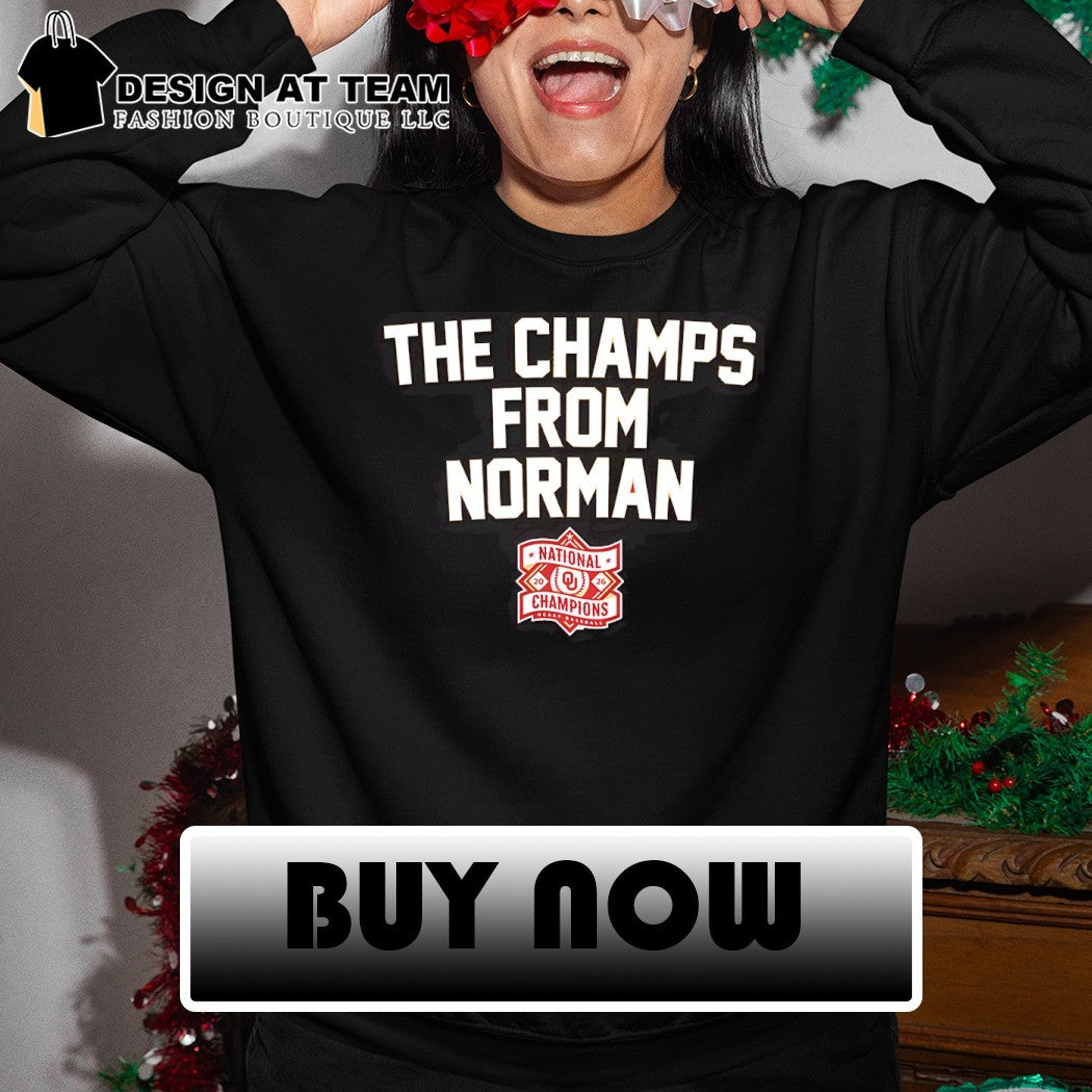 Oklahoma Sooners baseball The Champs From Norman shirt