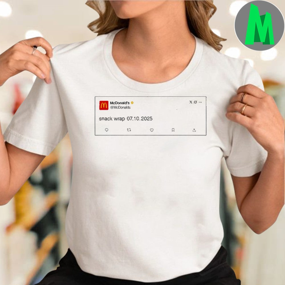 Original McDonald’s Snack Wrap Return Announcement T-Shirt
