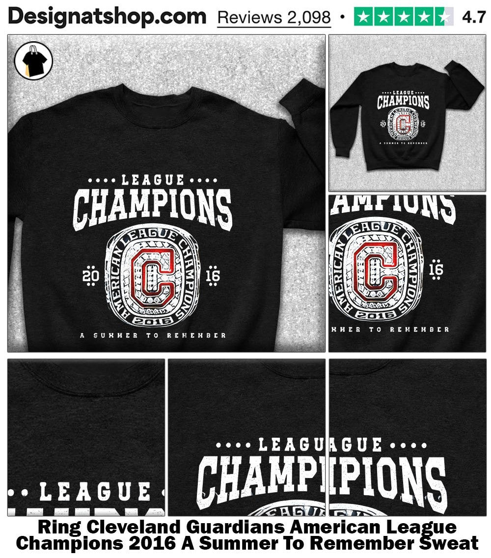 Ring Cleveland Guardians American League Champions 2016 A Summer To Remember shirt