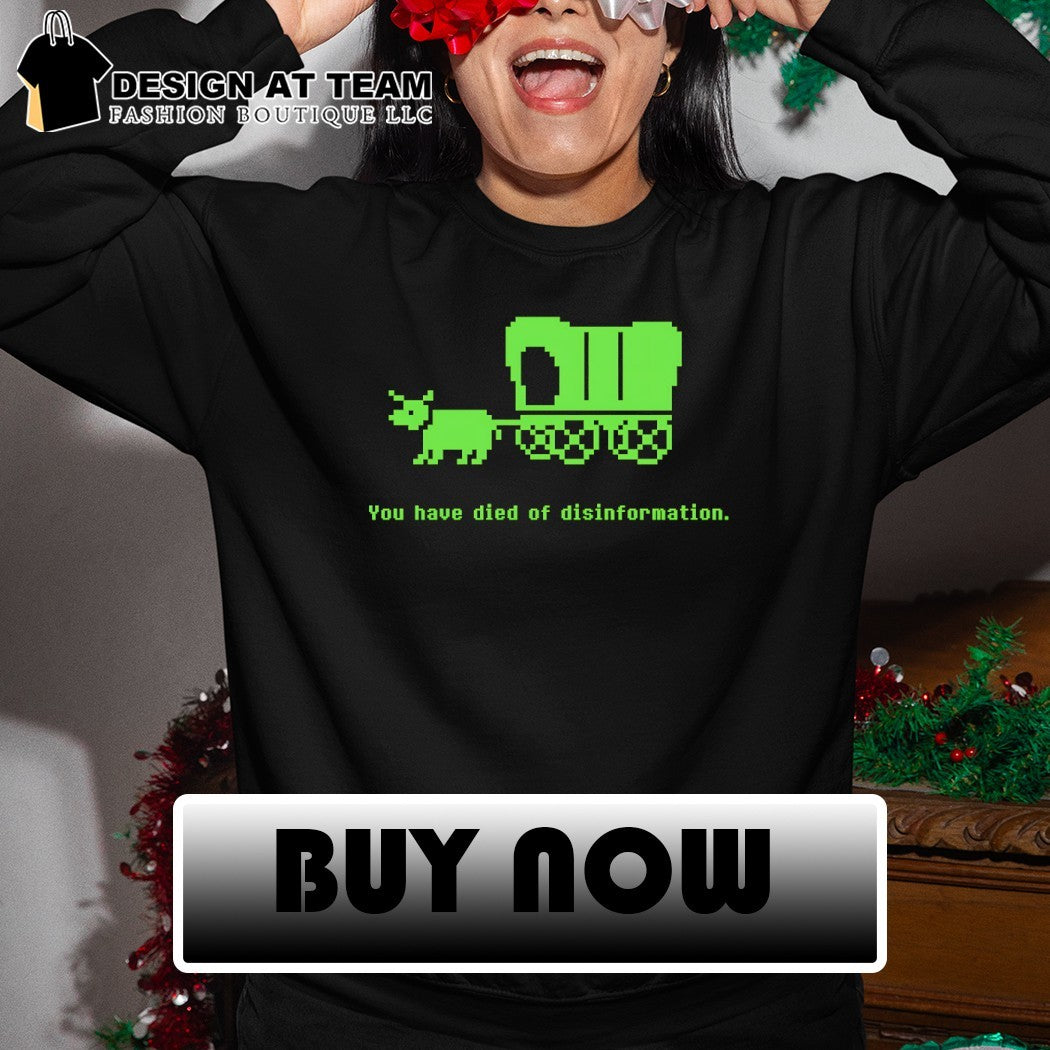 Trail of Lies Oregon Trail you have died of disinformation shirt