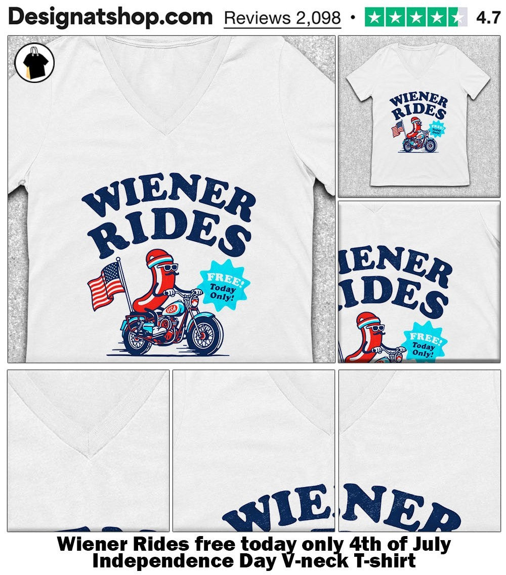 Wiener Rides free today only 4th of July Independence Day shirt