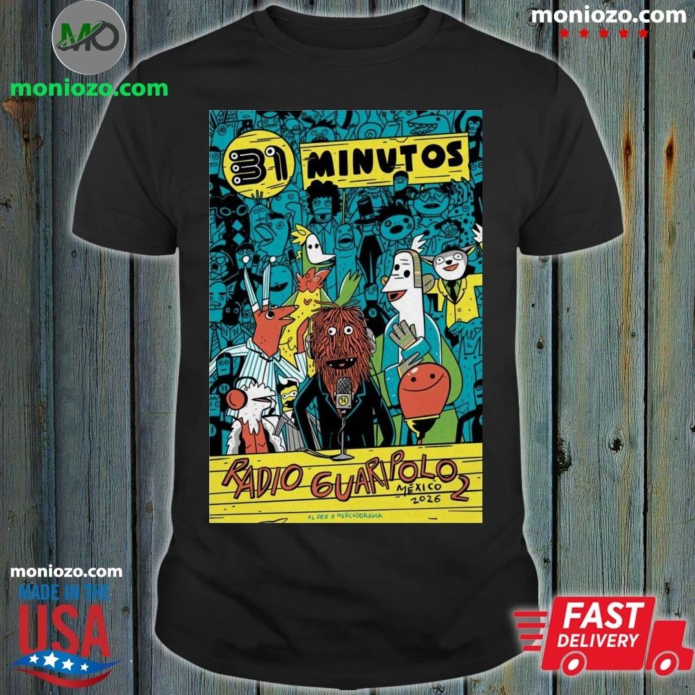 Original 31 Minutos Radio Guaripolo 2 Mexico Tour 2026 Poster T-shirt