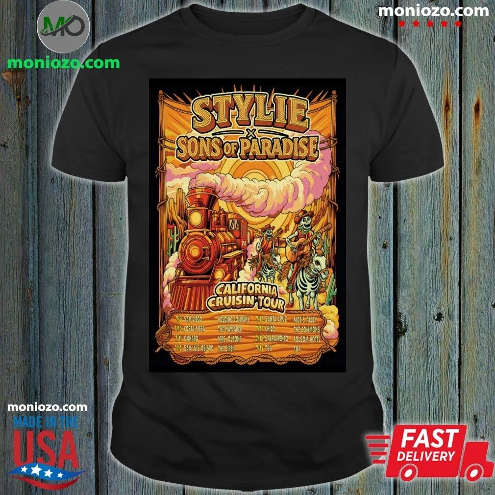Original Stylie And Sons Of Paradise California Cruisin 2026 Tour Poster Shirt