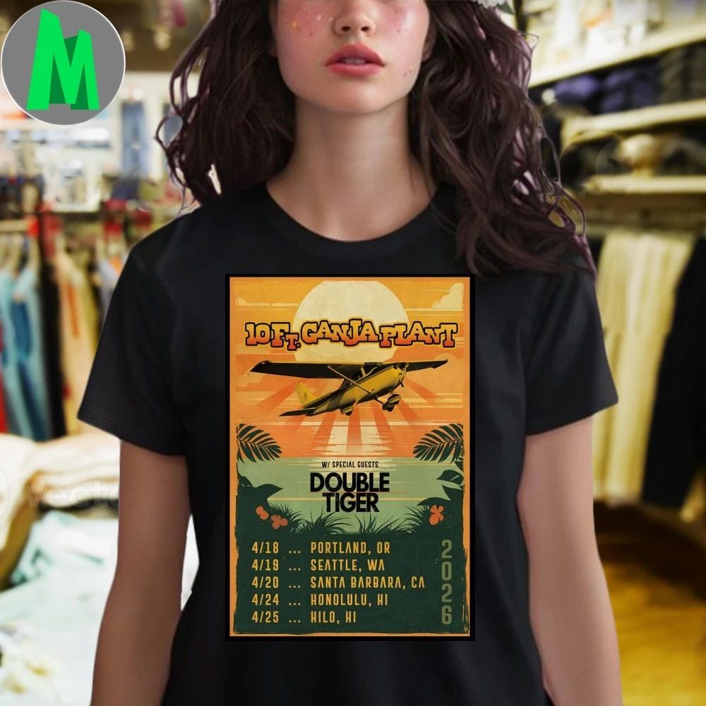 10 Ft Ganja Plant With Double Tiger Tour April 2026 Poster T-Shirt