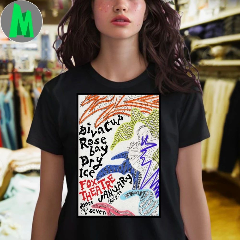 Diva Cup With Rosebay And Dry Ice Fox Theatre Boulder Co Jan 24 2026 Poster Shirt