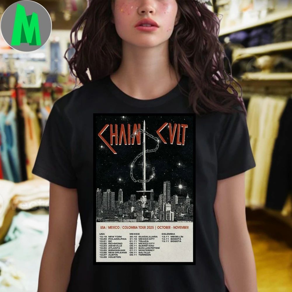 Chain Cult USA Mexico Colombia Tour Oct-Nov 2025 Poster Shirt