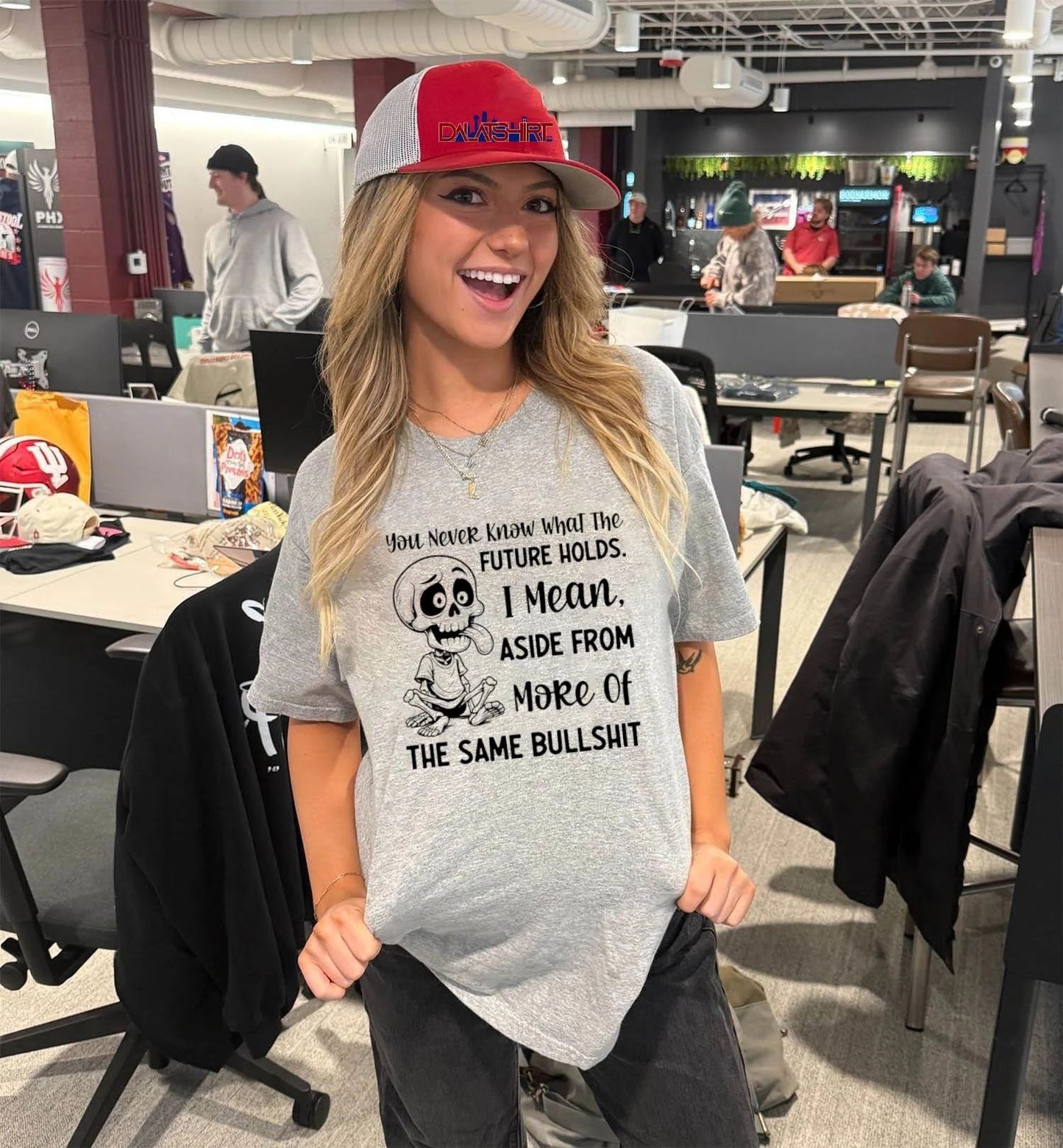 You Never Know What the Future Holds I Mean, Aside from More of the Same Bullshit shirt
