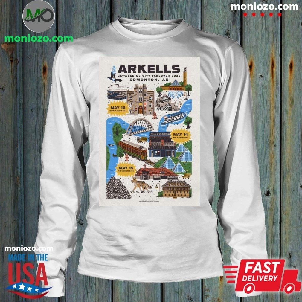 Original Arkells Between US City Takeover Edmonton, AB May 14-16, 2026 Poster Shirt