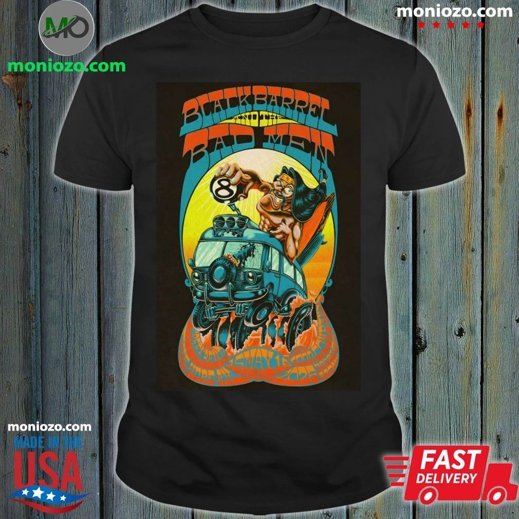Original Black Barrel And The Bad Men 5 16 2026 Hope AK Poster Shirt