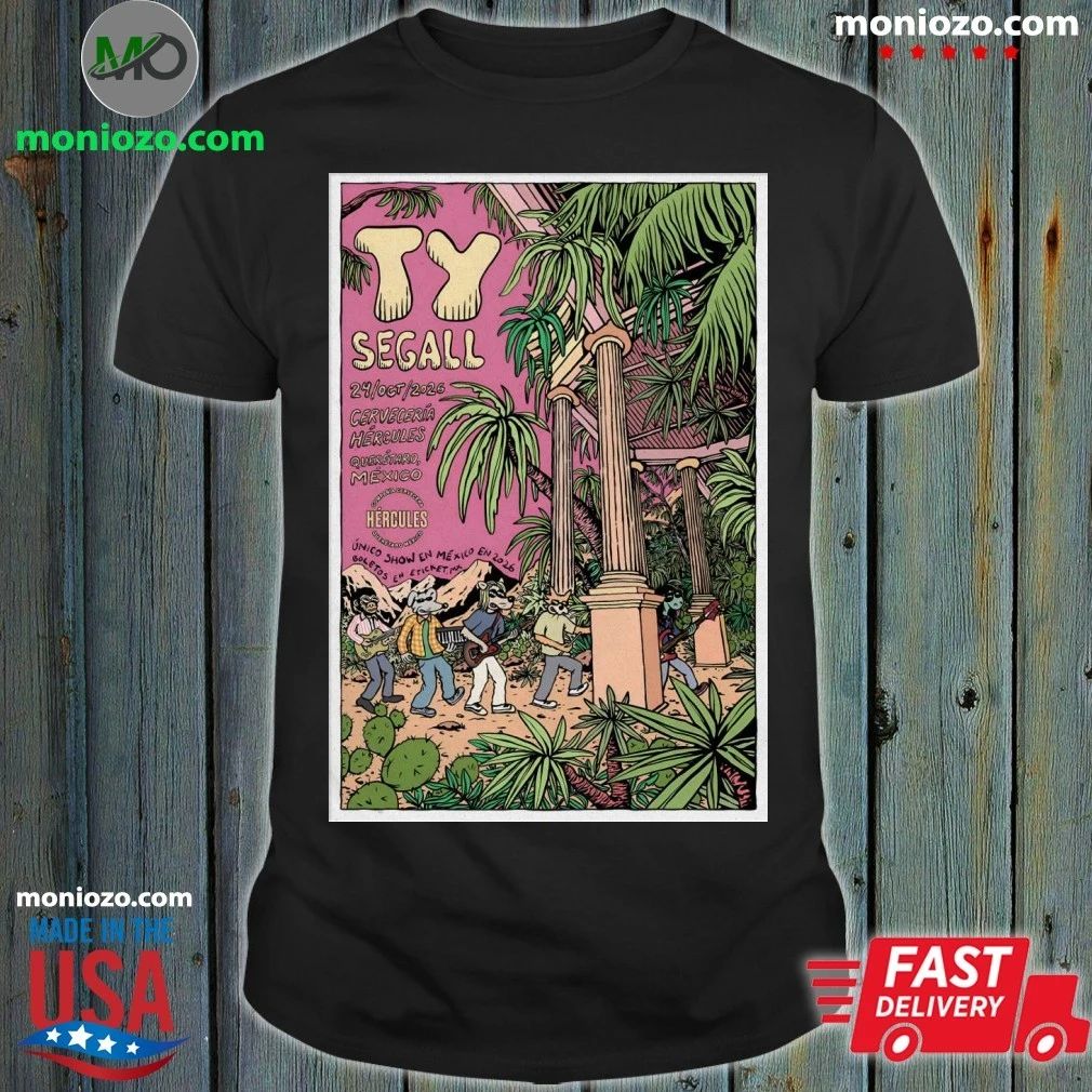 Original Ty Segall Cervecería Hércules, Querétaro MX Oct 24 2026 Poster Shirt