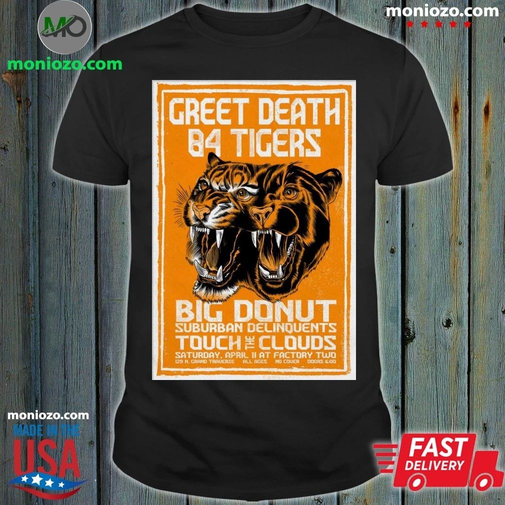 Original Greet Death And 84 Tigers Flint MI 4 11 2026 Poster Shirt