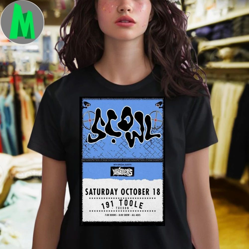 Scowl 191 Toole Tucson October 18 2025 Poster Shirt