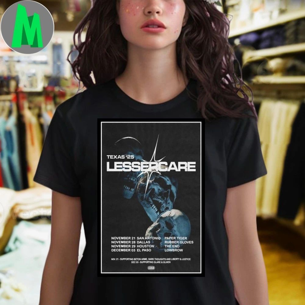 Lesser Care Tour Texas 2025 Poster Shirt