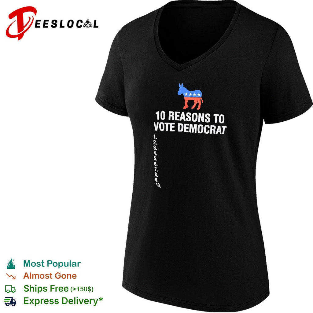 10 reasons to vote Democrat donkey party logo shirt