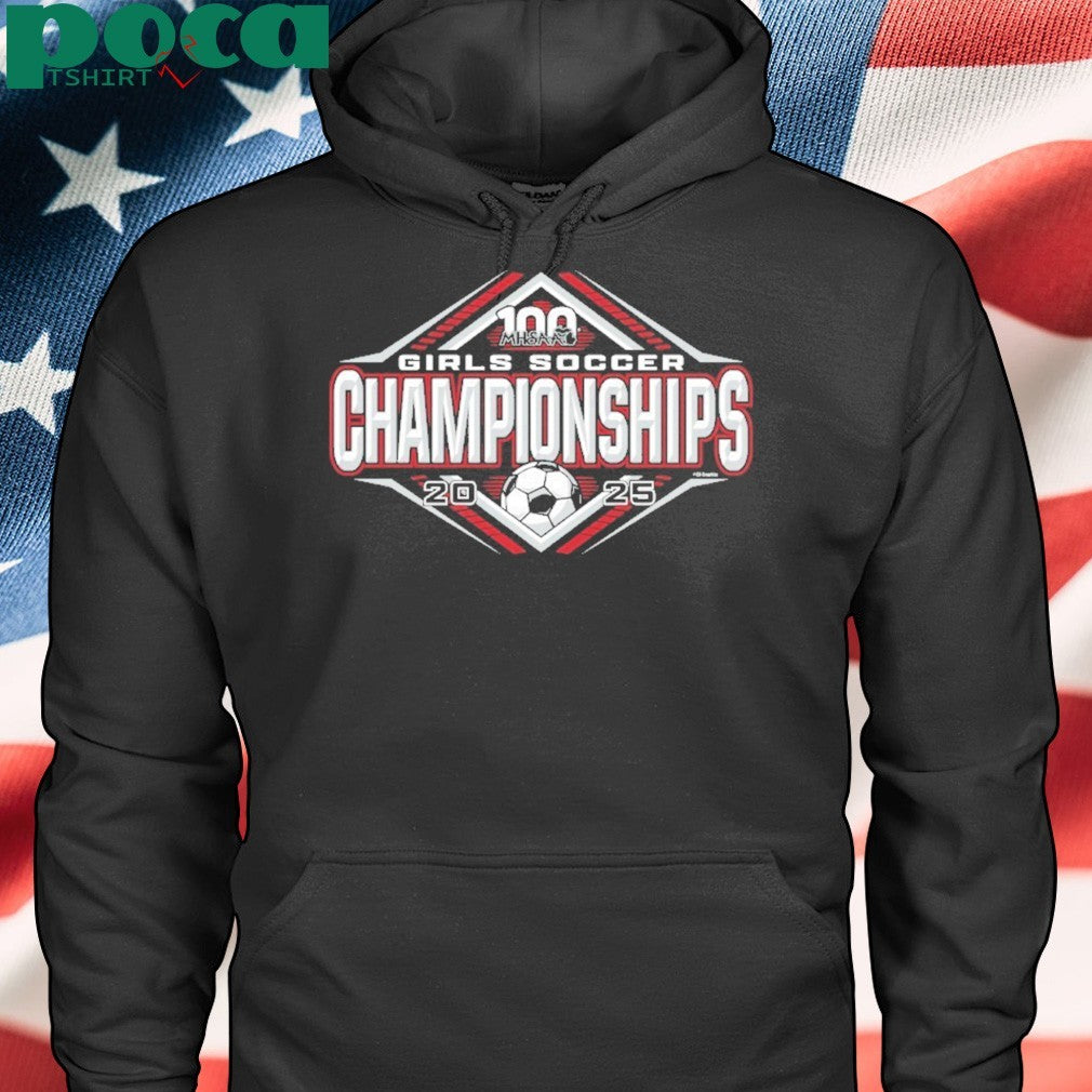 2025 MHSAA Girls Soccer Championships logo shirt