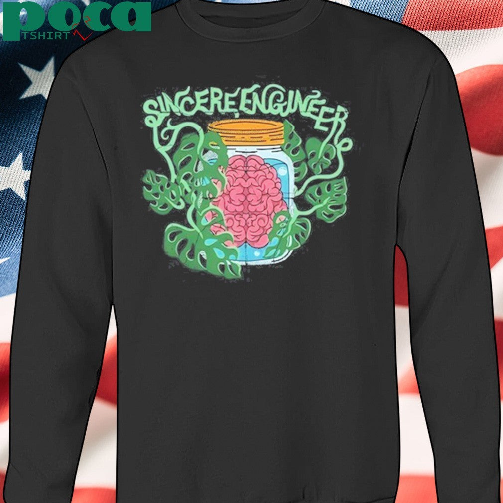 2025 Sincere Engineer Brain Plant T-Shirt