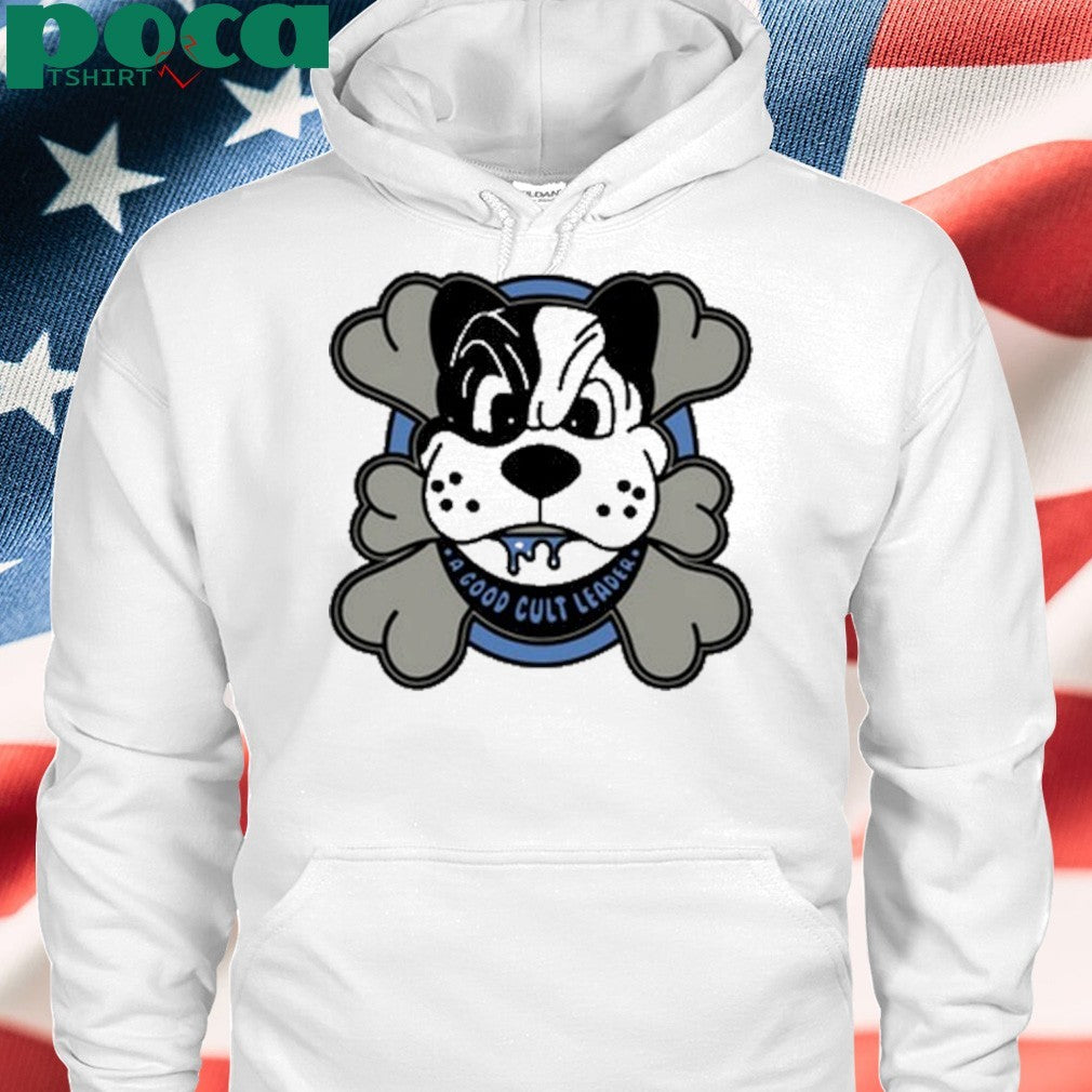 A Good Cult Leader Big Dawg Shirt