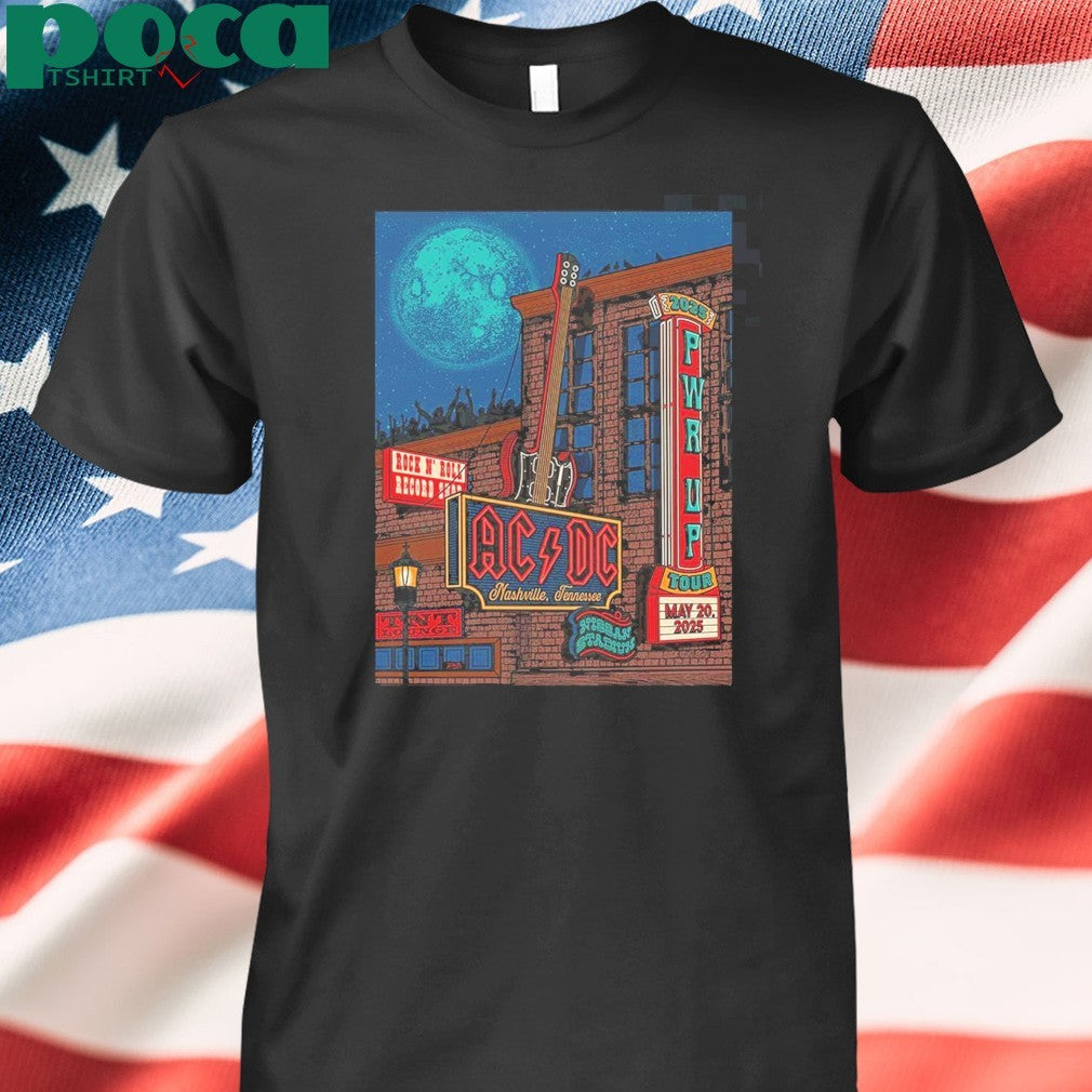 AC DC At Nissan Stadium In Nashville TN On May 20 2025 shirt