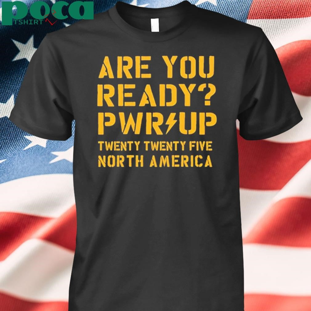 ACDC Are You Ready PWR UP North America 2025 shirt
