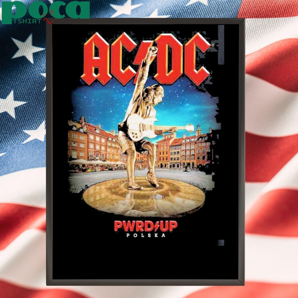 ACDC PWR Up Warsaw Polska 2025 Exclusive Merch Tee At PGE Narodowy On July 4 2025 Angus Young Statue Art shirt