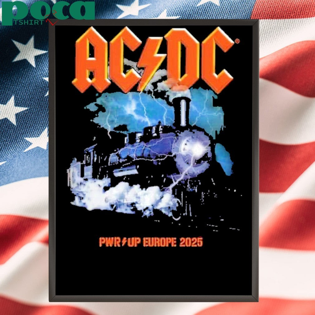 ACDC Rock N Roll Train Merch Tee PWR UP Europe Tour 2025 Dates List Two Sided Print Unisex T-Shirt