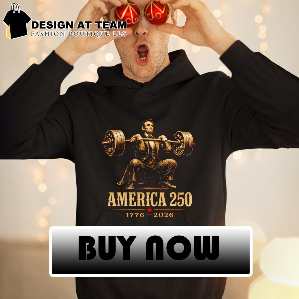 Abraham Lincoln gym workout America 250th 1776 2026 vintage shirt