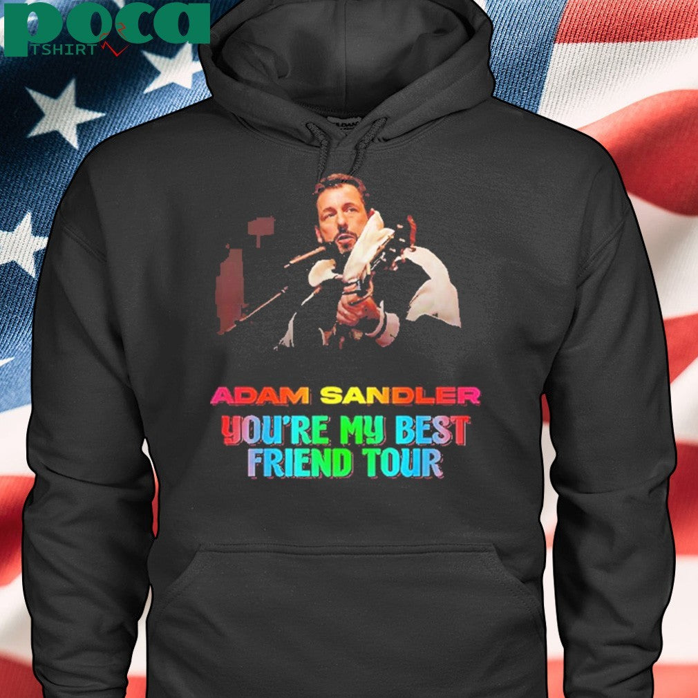 Adam Sandler You’re My Best Friend Tour 2025 Kicks Off In Jacksonville FL On September 5 2025 Two Sided Print Unisex T-Shirt
