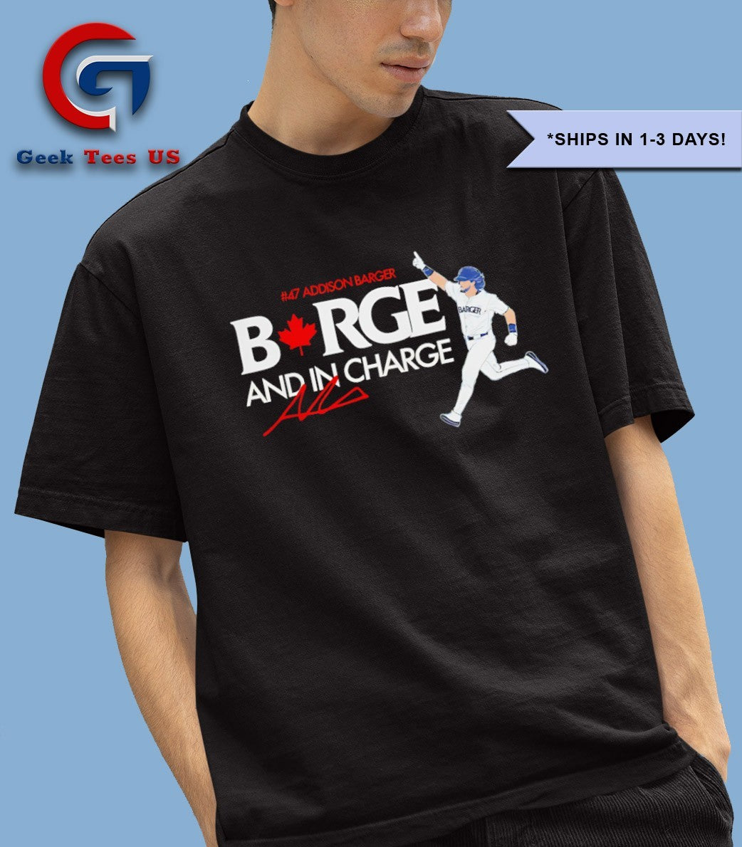 Addison Barger In Charge Toronto Blue Jays baseball 2025 signature shirt