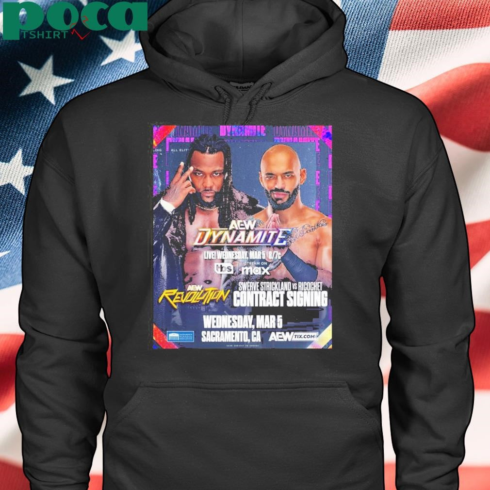 Aew Dynamite Swerve Strickland Vs Ricochet Contract Signing Wednesday March 5 2025 Sacramento Ca Poster T Shirt