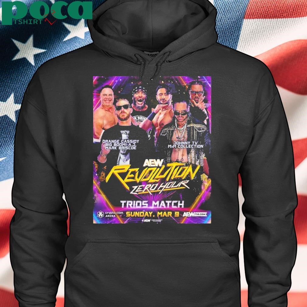 Aew Revolution Zero Hour Orange Cassidy Big Boom A J Mark Briscoe Vs Johnny Tv Mxm Collection Sun Mar 9 2025 Poster T Shirt