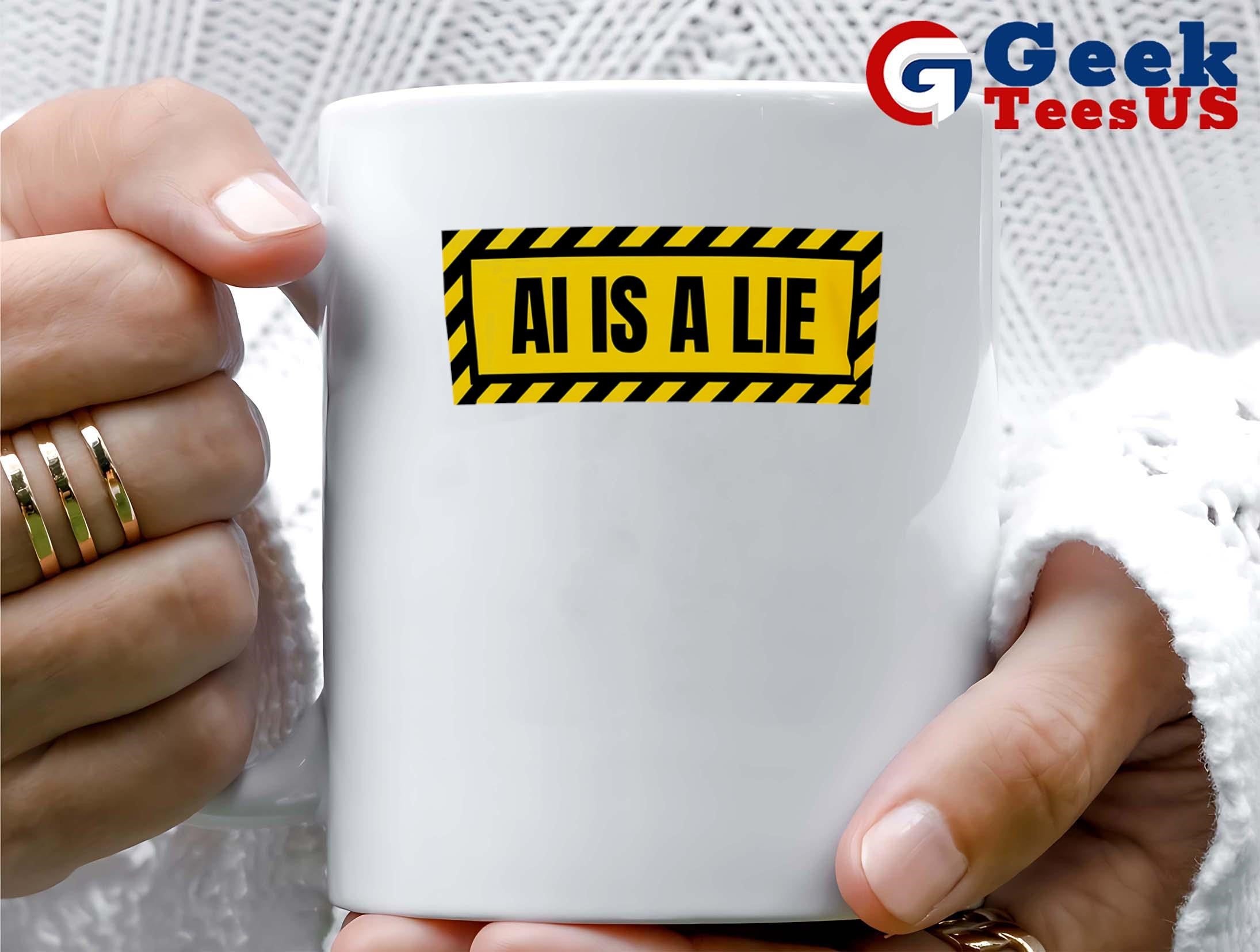 Ai is a lie warning shirt