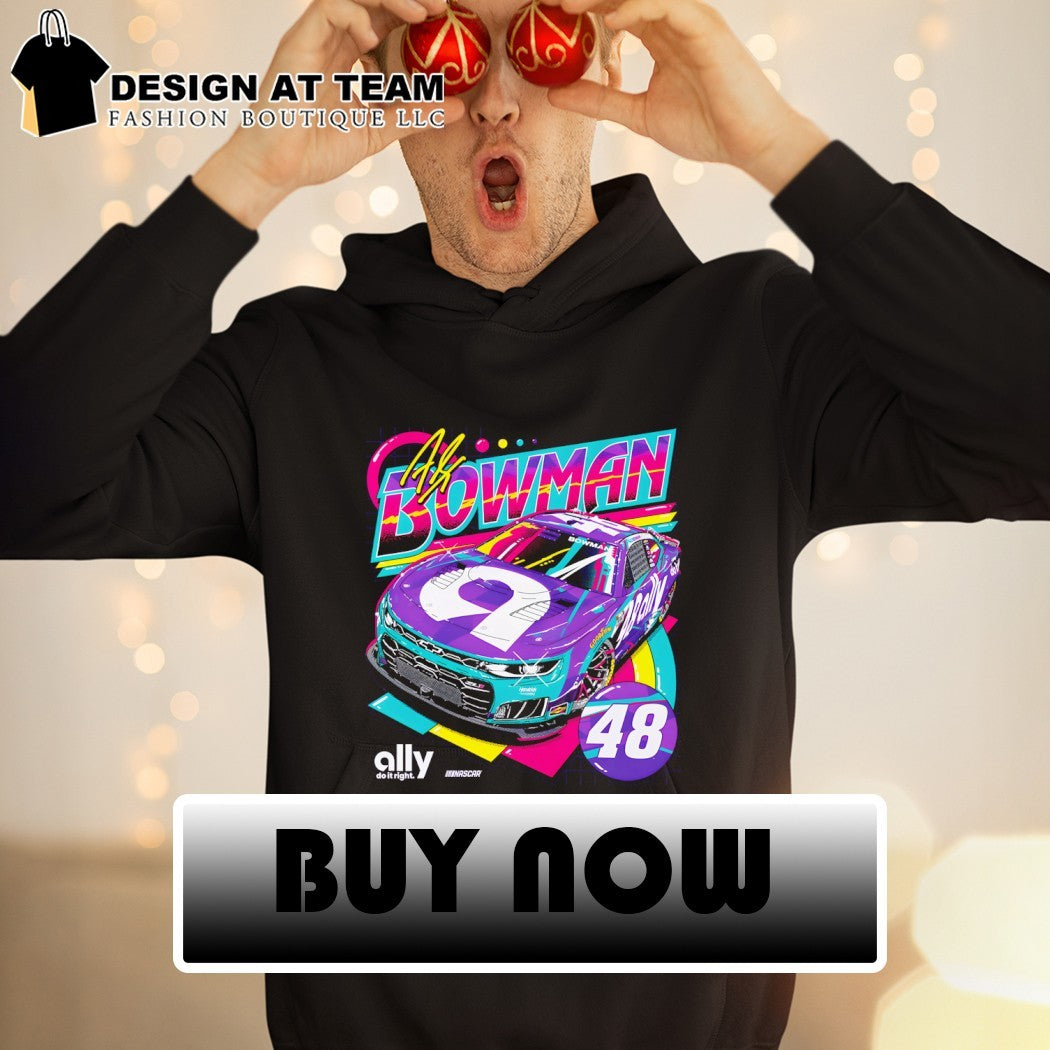 Alex Bowman #48 Ally Xtreme Nascar do it right shirt