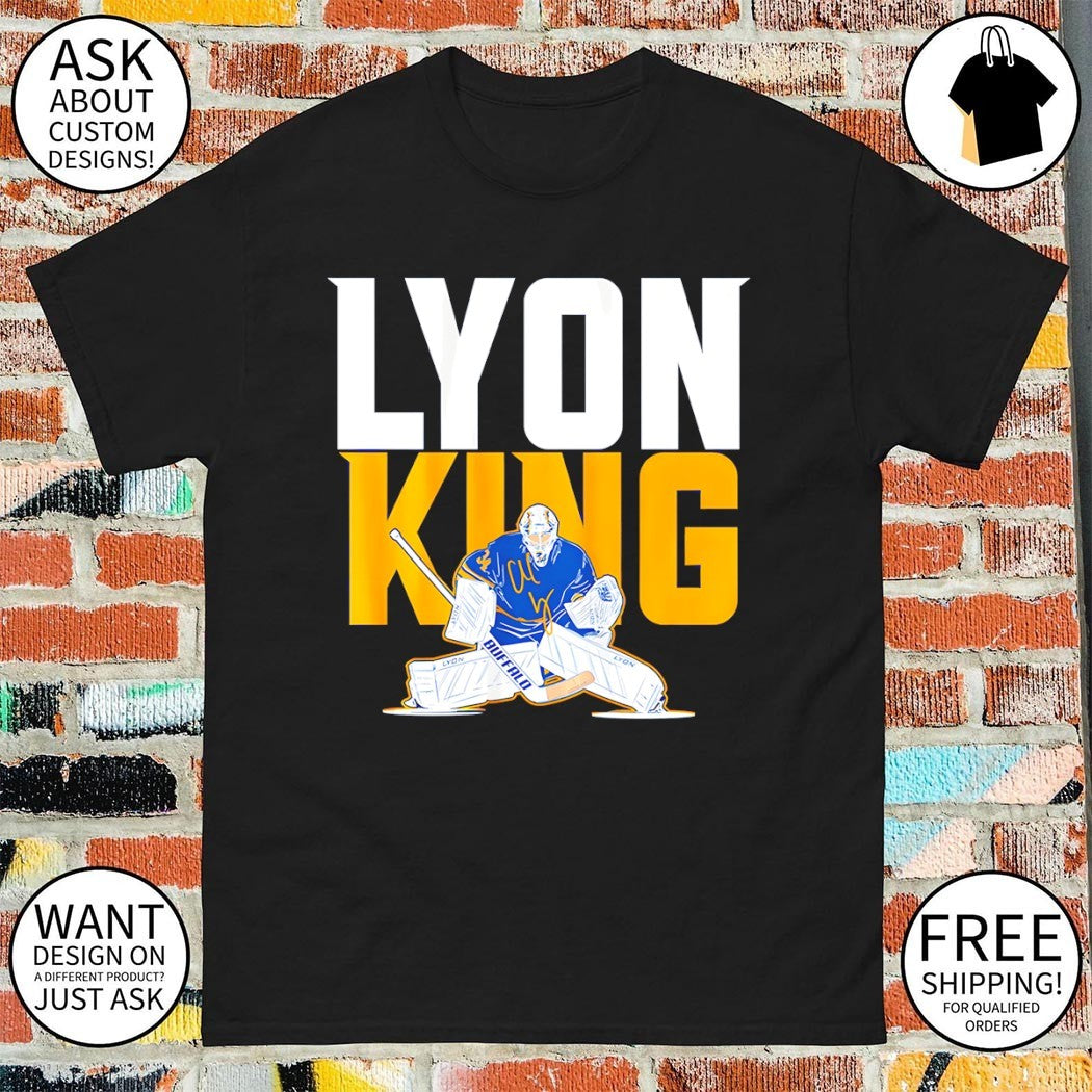 Alex Lyon Buffalo Sabres NHL The Goalie King 2026 shirt