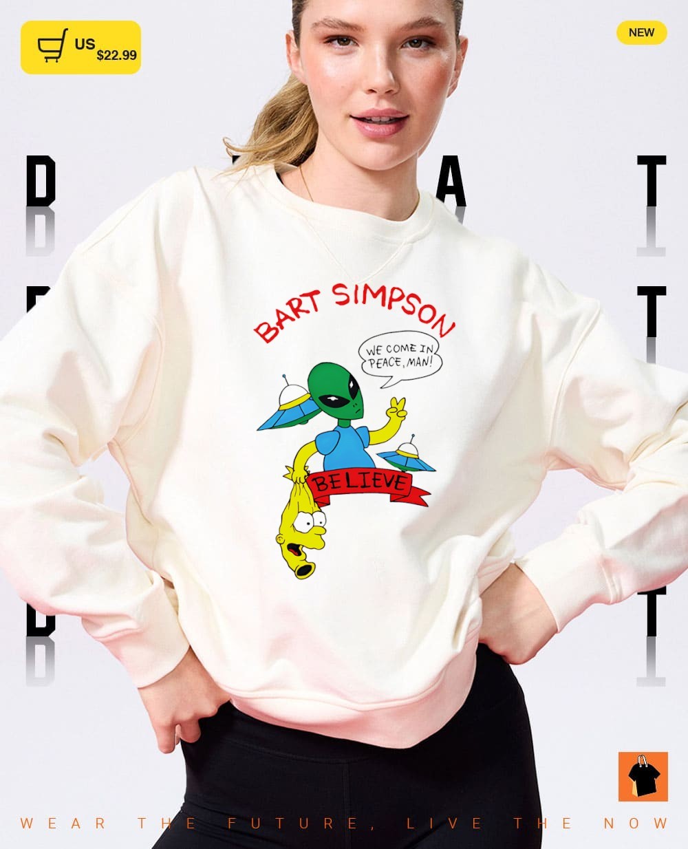 Alien bart we come in peace man believe shirt