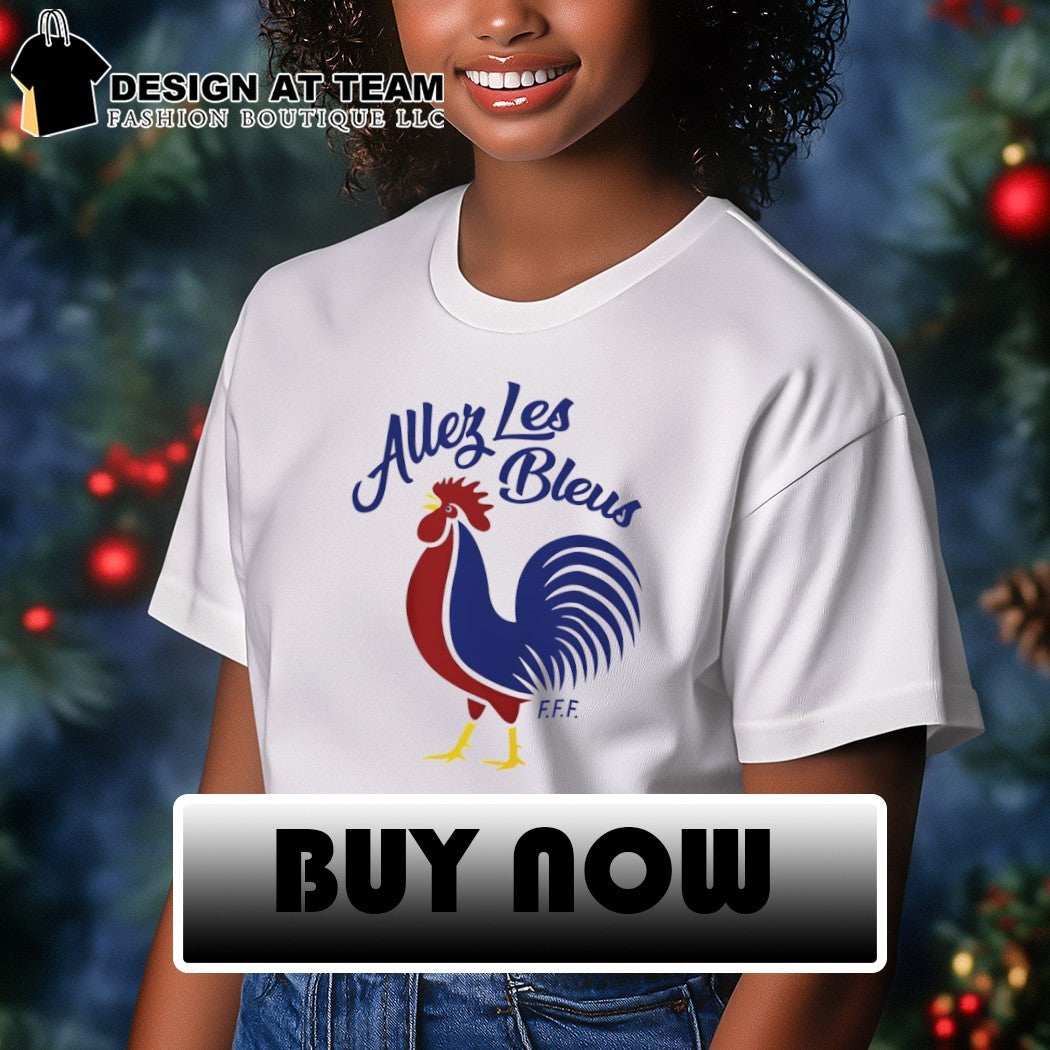 Allez Les Bleus France World Cup Football French Football Federation 2026 shirt